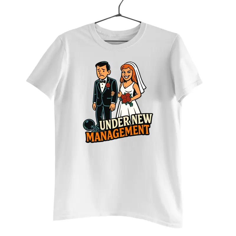 Under new management, tricou cu mesaj